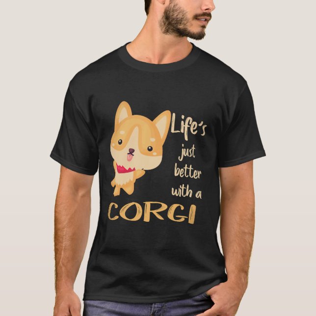 Camiseta 21 A Vida é Só Melhor Com Um Corgi (Frente)