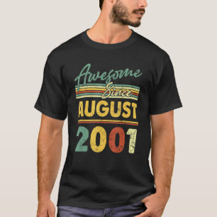 Camiseta 21 Anos De Idade Incrível Desde Agosto De 2001rua