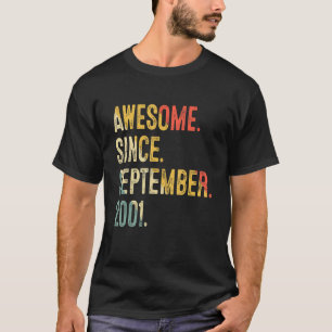 Camiseta 21 Anos De Idade Incrível Desde Setembro De 2001 2