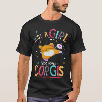 Camiseta 21 Apenas Uma Garota Que Ama Corgi