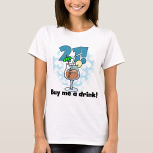 Camiseta 21 compre-me t-shirt e presentes de uma bebida