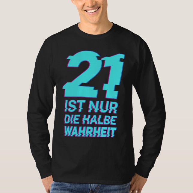 Camiseta 21 é apenas metade da verdade (Frente)