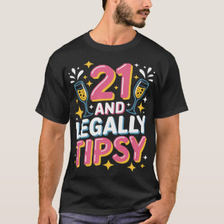 Camiseta 21 e Legalmente Tipsy - aniversário de 21 anos eng