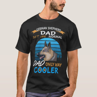 Camiseta 21 Pai Pastor Alemão Igualzinho Ao Pai Normal Só Q