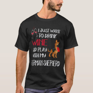 Camiseta 21 Só Quero Beber Vinho E Brincar Com Meu Alemão