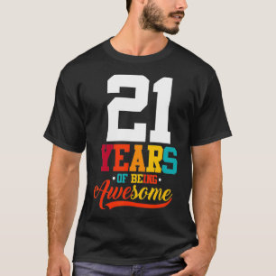 Camiseta 21 Years Of Being Awesome Gifts 21 Years Old