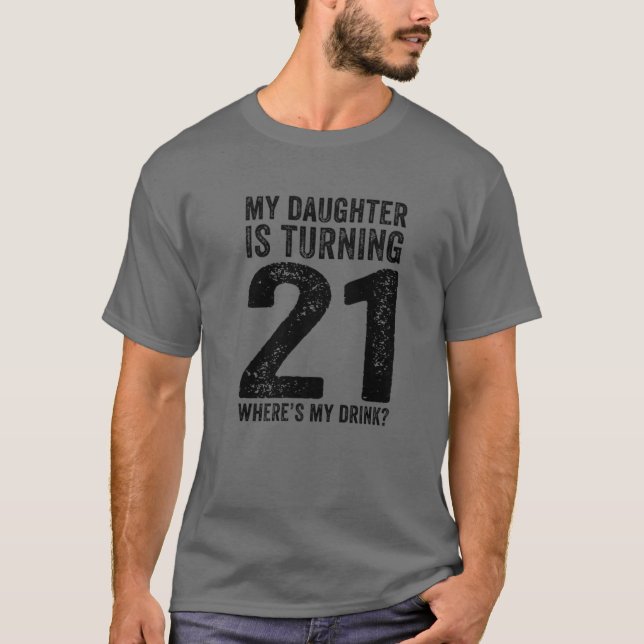 Camiseta 21St Birthday Dad Mom 21 Year Old Daughter Family (Frente)