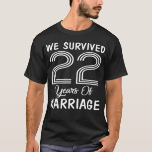 Camiseta 22º aniversário. Sobrevivemos A 22 Anos De Casam