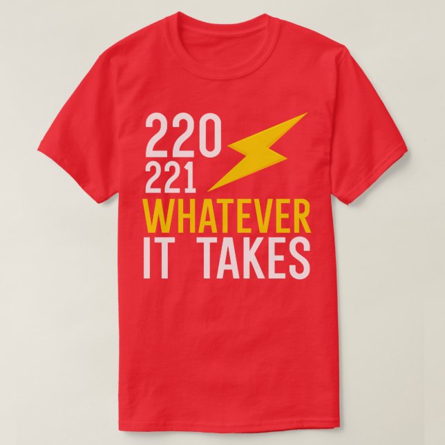 Camiseta 220 221 o que for preciso (Frente do Design)