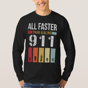 Camiseta 22 380 9mm 40 45 Todos Mais Rápido Do Que Discar 9