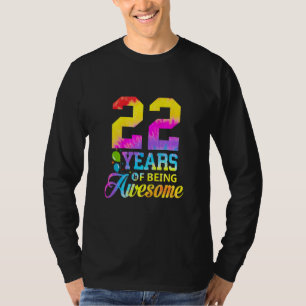 Camiseta 22 Anos De Estar Incrível Tie Dye 22º Aniversário