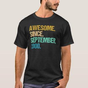 Camiseta 22 Anos De Idade Incrível Desde Setembro De 2000 2