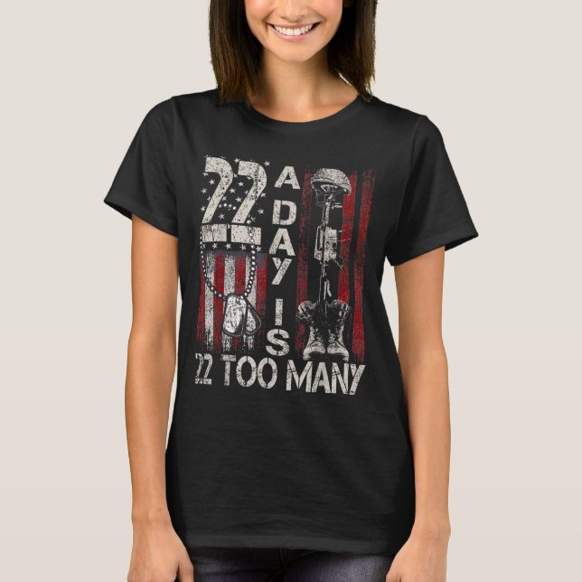 Camiseta 22 Day Is 22 Too Many Help Veterans Veteran Lives  (Frente)