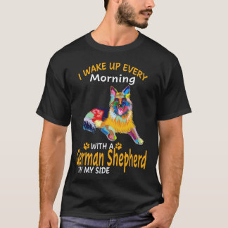 Camiseta 22 Eu acordo todas as manhãs com um Pastor Alemão 