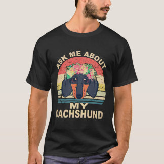 Camiseta 22 Pergunte Sobre Meu Dachshund Vintage