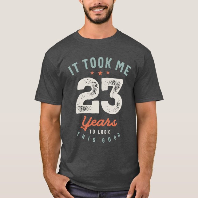 Camiseta 23º aniversário Engraçado, 23 anos (Frente)