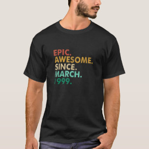 Camiseta 23 Anos De Idade Epic Incrível Desde Março De 19