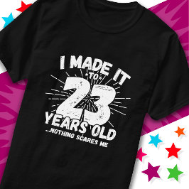 Camiseta 23 Anos De Idade Sarcástica Meme Engraçado 23 Anos