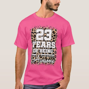 Camiseta 23 Anos De Incrível 23º Aniversário, Cute Leopa