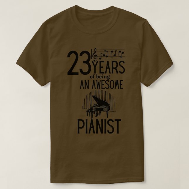 Camiseta 23 anos de pianista incrível (3) (Frente do Design)