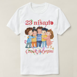 Camiseta 23 Nisan T-Shirt – Çocuk Bayramı Celebration Tee