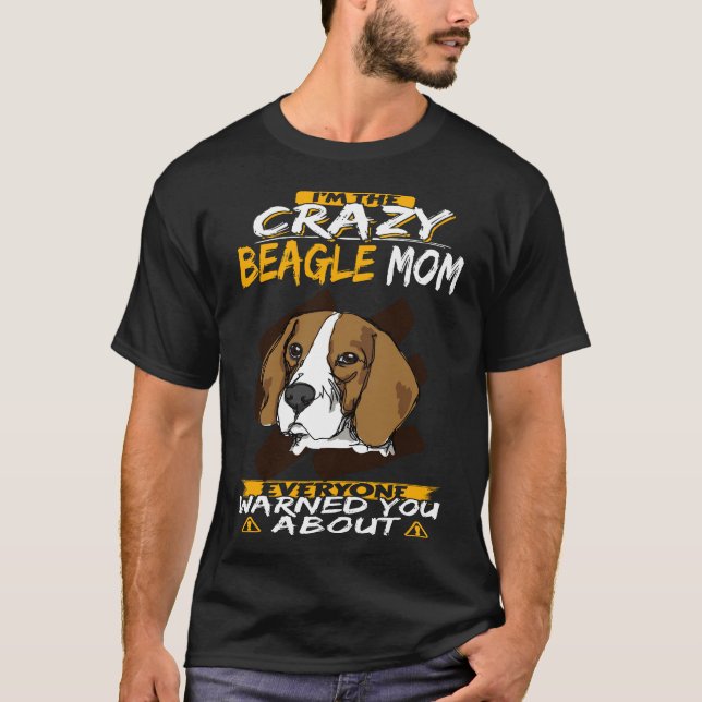 Camiseta 246 Eu sou a louca Beagle Mãe (Frente)
