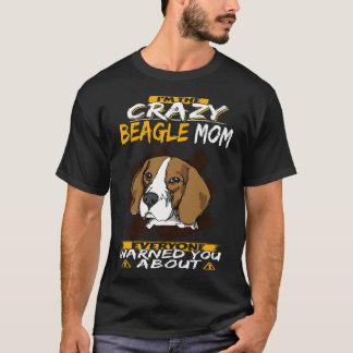Camiseta   246 Eu Sou a Mãe Louca do Beagle