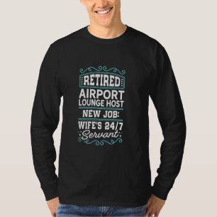 Camiseta 247 Ser da nova esposa de emprego do aeroporto Lou