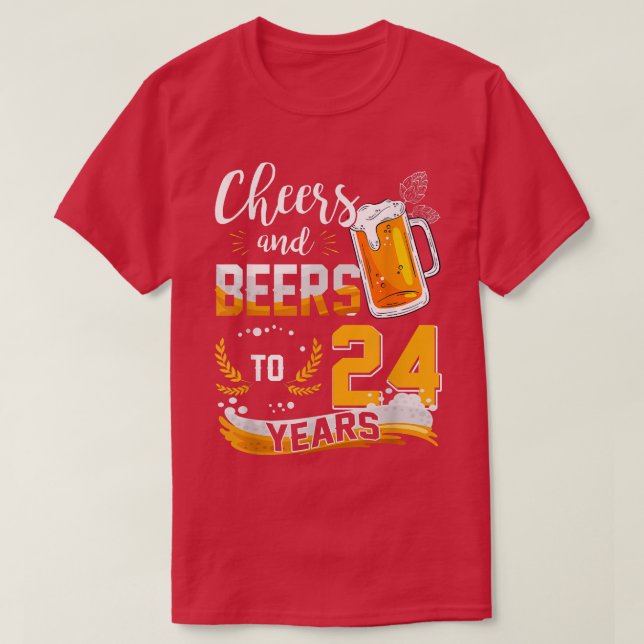 Camiseta 24.º Aniversário "Cheers and Beers" A 24 Anos De N (Frente do Design)