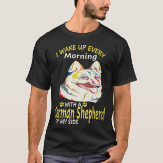 Camiseta 24 Eu acordo todas as manhãs com um Pastor Alemão