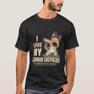 Camiseta 24 Eu amo meu pastor alemão São os humanos que me