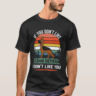 Camiseta 24 Se Você Não Gosta de Pastor Alemão Eu Não Gosto