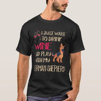 Camiseta 24 Só Quero Beber Vinho E Brincar Com Meu Alemão