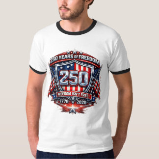 Camiseta 250 Anos de Liberdade – Mantenha a Améric