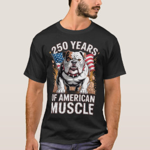 Camiseta 250 Anos de Músculo Americano Bulldog