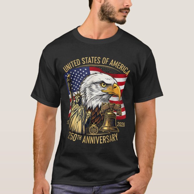 Camiseta 250 Years 1776-2026 250th Birthday Eagle Liberty B (Frente)