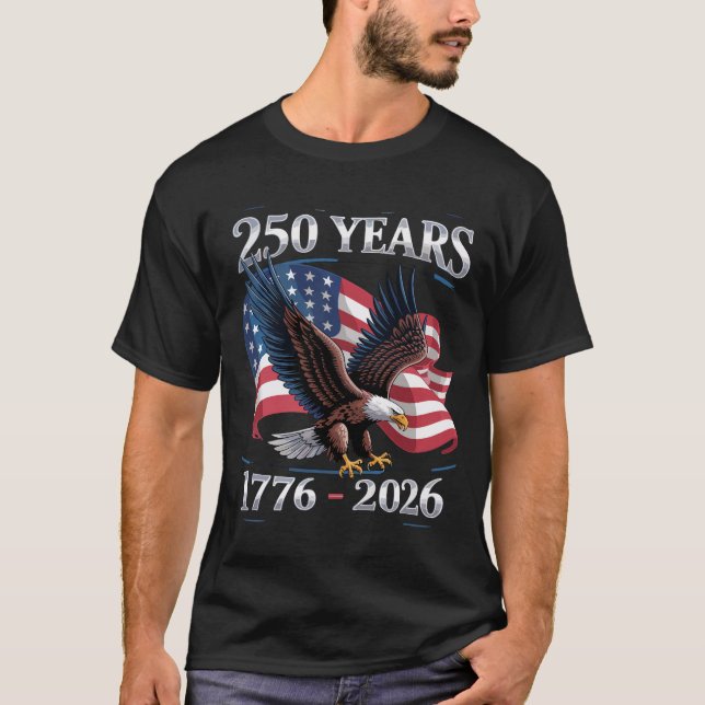 Camiseta 250 Years 4th Of July Eagle USA Flag 1776 2026 (Frente)