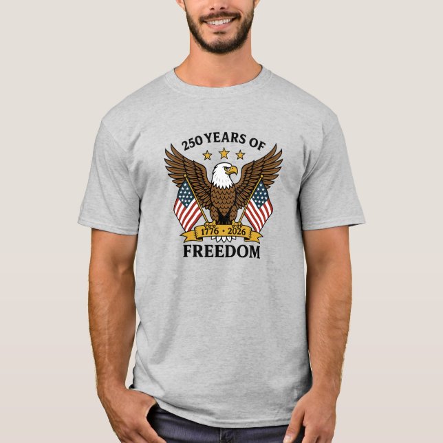 Camiseta 250 Years of Freedom America's Anniversary (Frente)
