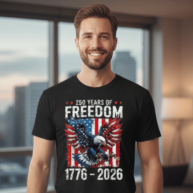 Camiseta 250 Years of Freedom – USA 1776–2026 Patriotic (Criador carregado)