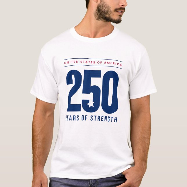 Camiseta 250 Years of Strength (Frente)