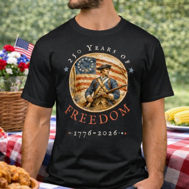 Camiseta 250th Anniversary Revolutionary Soldier Freedom (Criador carregado)