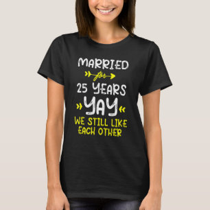 Camiseta 25 25 anos de aniversário de casamento como esposa