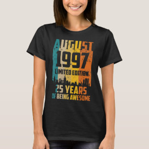 Camiseta 25 Aniversário 25 Anos Incrível Desde Agosto De 19