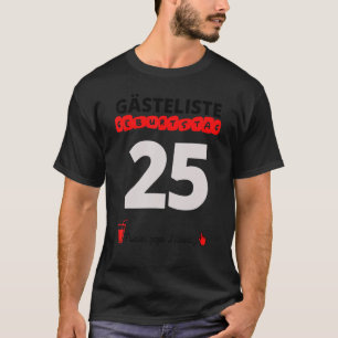 Camiseta 25 Aniversário Lista de convidados Assinatura Gues