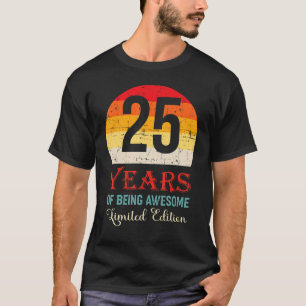 Camiseta 25 Anos De 25 Incrível Aniversário