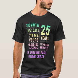Camiseta 25 Anos De Casamento De 25 Engraçado