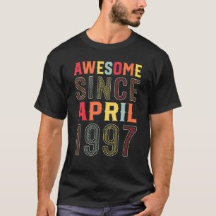 Camiseta 25 Anos De Idade Incrível Desde Abril De 1997 25 B