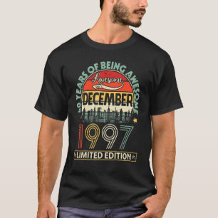 Camiseta 25 Anos De Nascer Incrível Em Dezembro De 1997 Lt