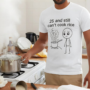 Camiseta 25 anos e ainda não é possível cozinhar arroz com