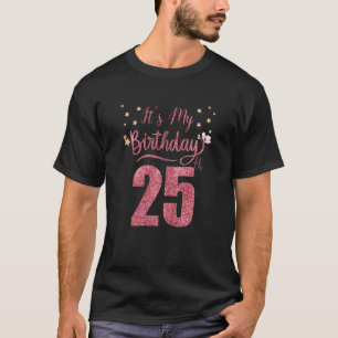 Camiseta 25 anos É meu aniversário incrível Par de aniversá